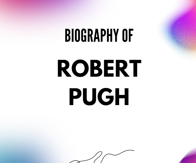 Robert Pugh Biography, Height, Wife & Net Worth